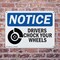 Signmission Drivers Chock Your Wheels OSHA Notice Sign, Plastic, 14in W x 10in L, 2PK OS-2PACK-NS-P-1014-L-15512 - alternate 6